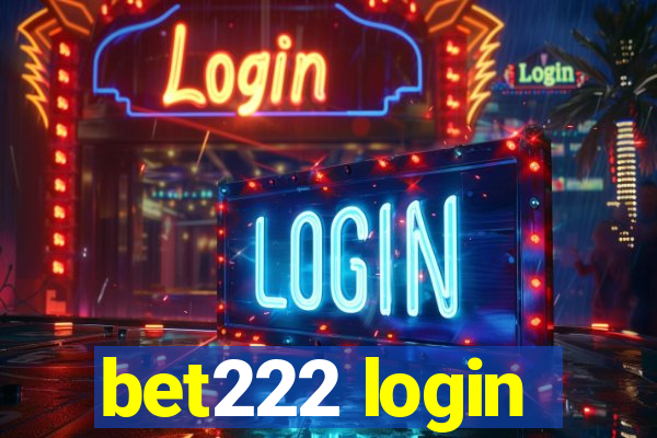 bet222 login